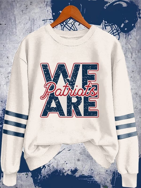 New England Patriots Sweatshirt We Are Patriots Shirt Patriots Game Day Clothing 3D Tshirt Pocketless Hoodie , Sweatshirt Or Zip up Hoodie HG