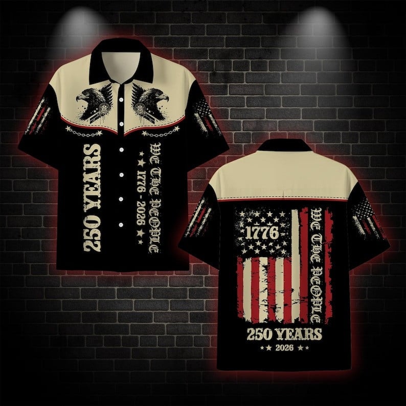 USA 250 Years We The People Hawaiian Shirt NNA 1776 2026 Patriotic Shirt Gifts For Husband