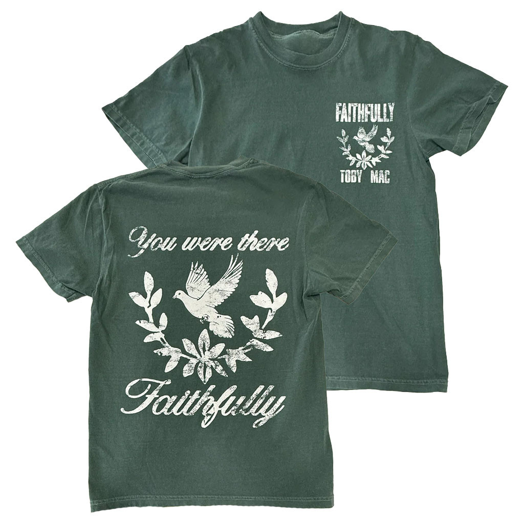 2-sided Faithfully Dove T-Shirt You Were There Shirt Gift Ideas For Rap Lovers Men HFN