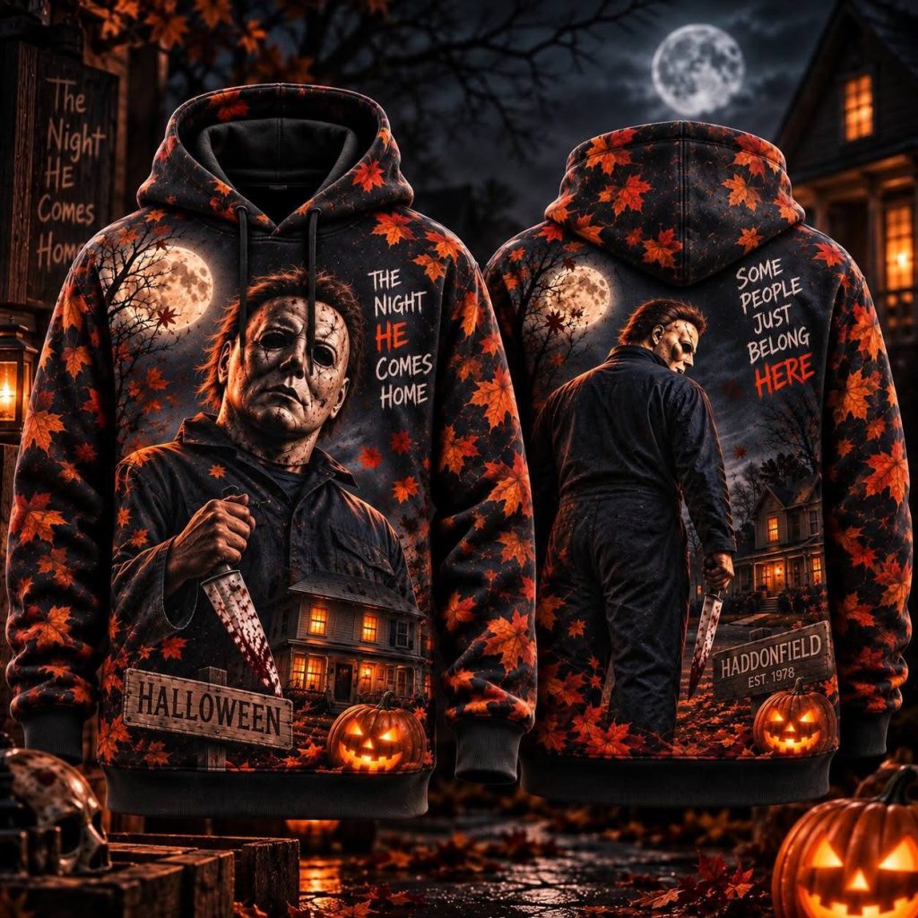 Michael Myers Merch The Night He Comes Home Hoodie Halloween Horror HG Movie Fans Gift