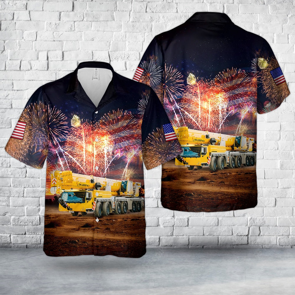 4Th Of July Hawaiian Shirts NNA Liebherr Telescopic Mobile Cranes LTM 1300-63 Crane Operator 4th Of July Hawaiian Shirt