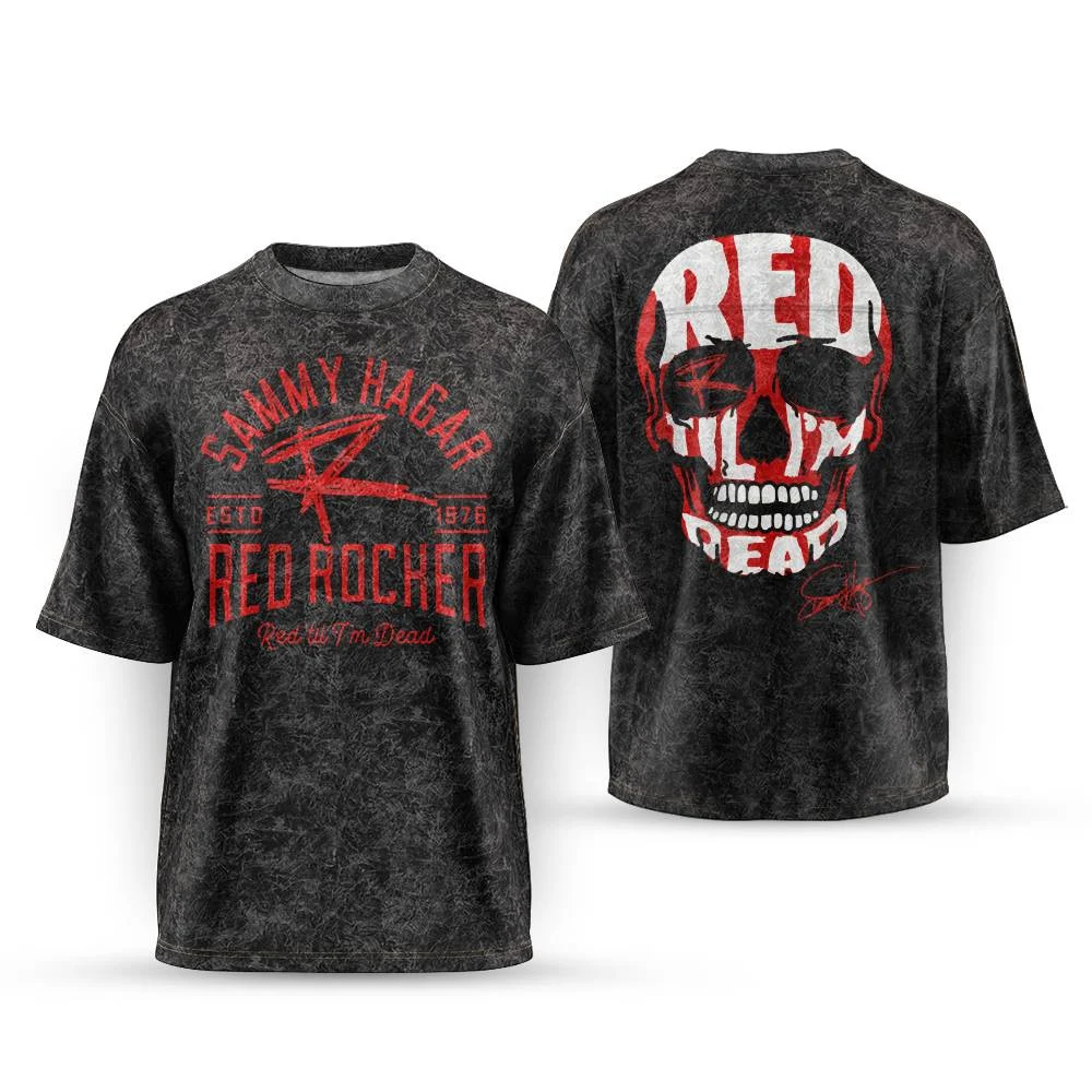 Sammy Hagar Merch Rocker Skull Red Till I'm Dead T-shirt Best Rock Fans Gift Ideas - T-Shirt HG