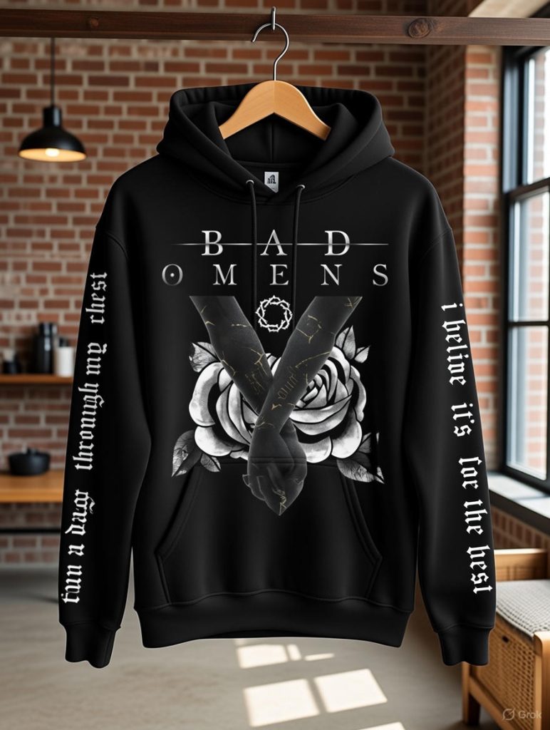 Bad Omens Hoodie Rock Band Inspired I Believe It's For The Best Hoodie For Fan P3N