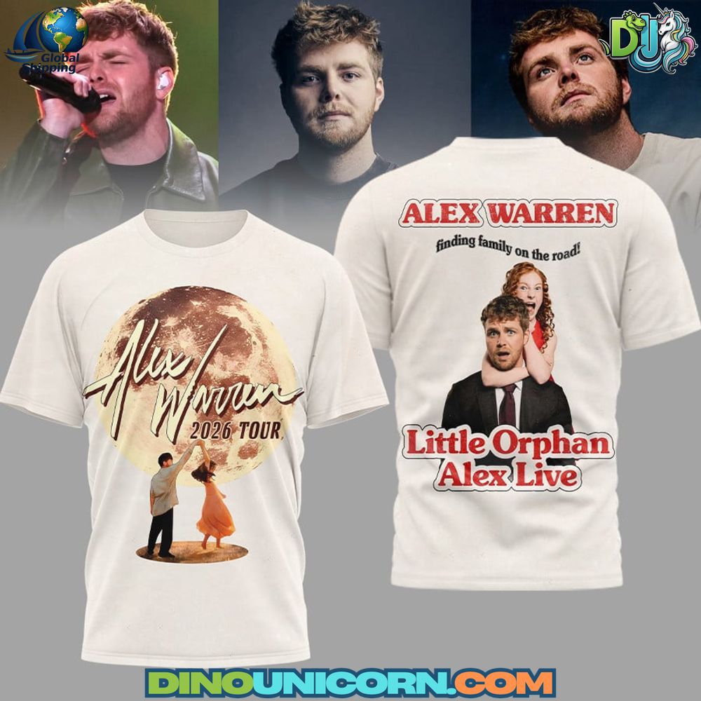 Alex Warren Little Orphan Alex Live T-Shirt Hoodie Or Zip-up Hoodie NNA
