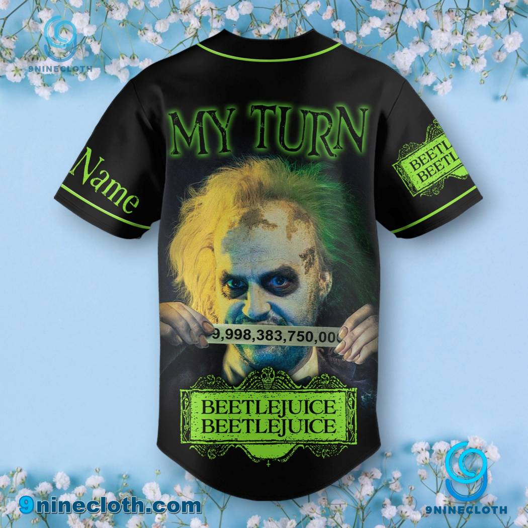 Beetlejuice Beetlejuice 2024 My Turn Personalized Baseball Jersey HG - Image 3