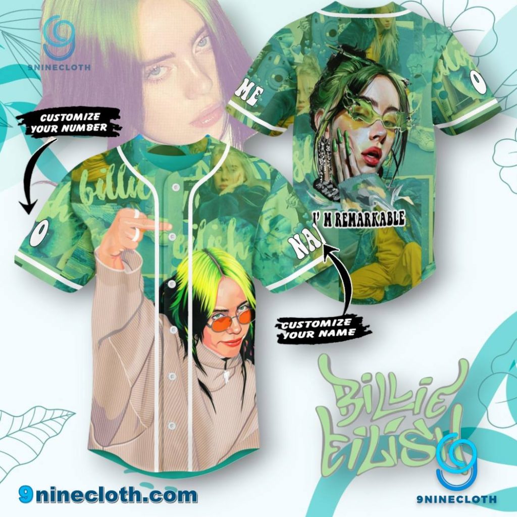 Billie Eilish I’m Remarkable Personalized Baseball Jersey HG