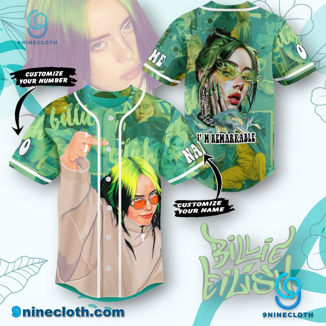 Billie Eilish I’m Remarkable Personalized Baseball Jersey HG