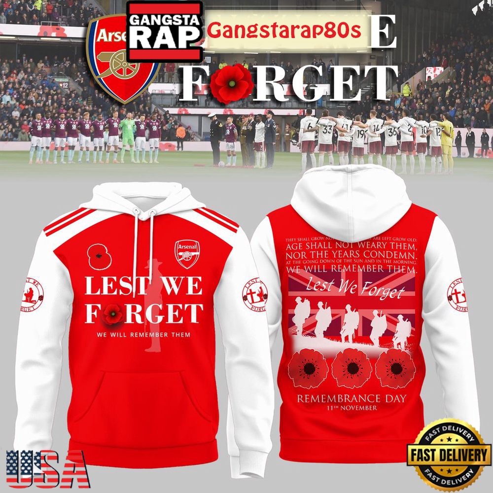 Arsenal Lest We Forget Unisex T-Shirt Hoodie Or Zip-up Hoodie LN