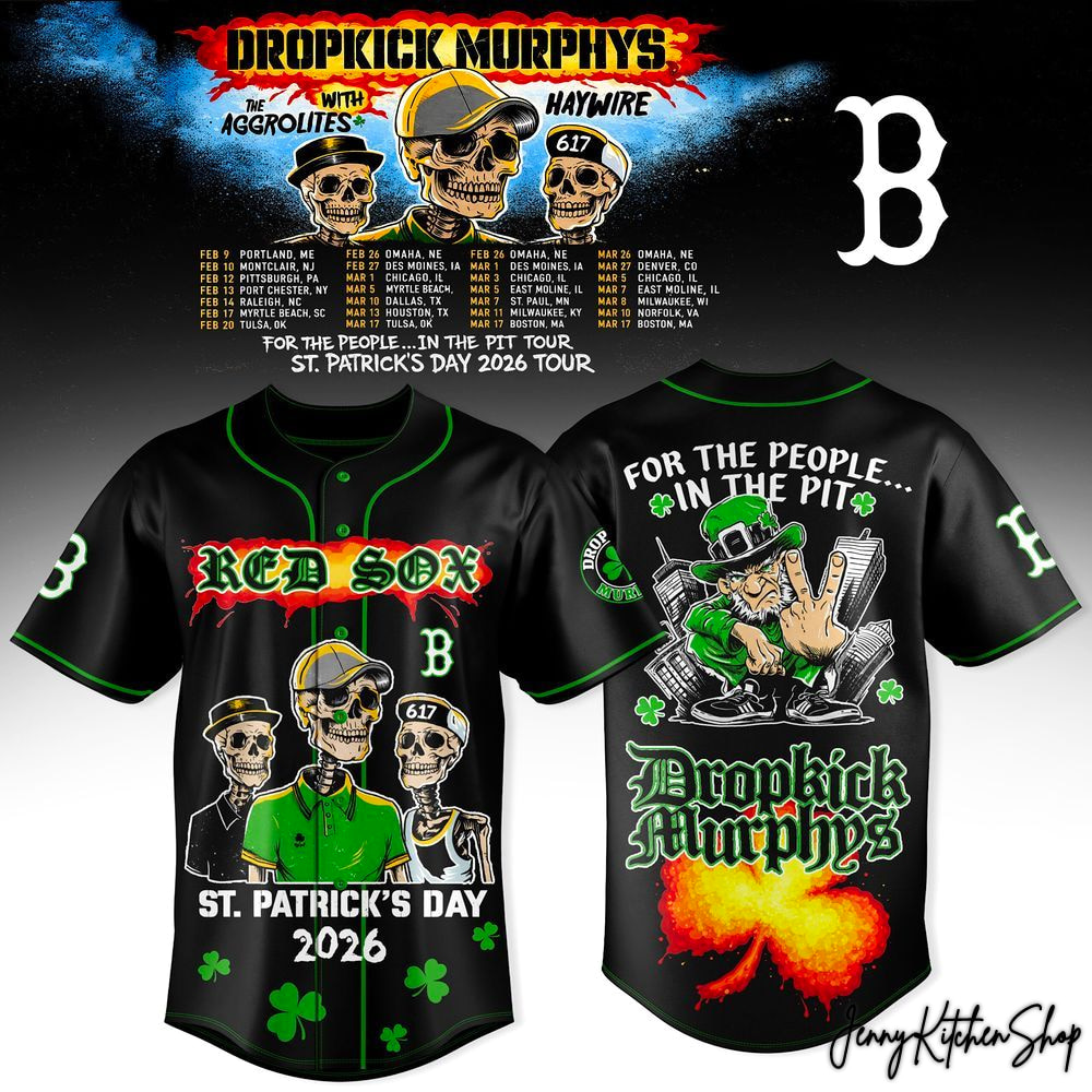 Boston Red Sox x Dropkick Murphys St Patrick’s Day 2026 Tour HFN Baseball Jersey