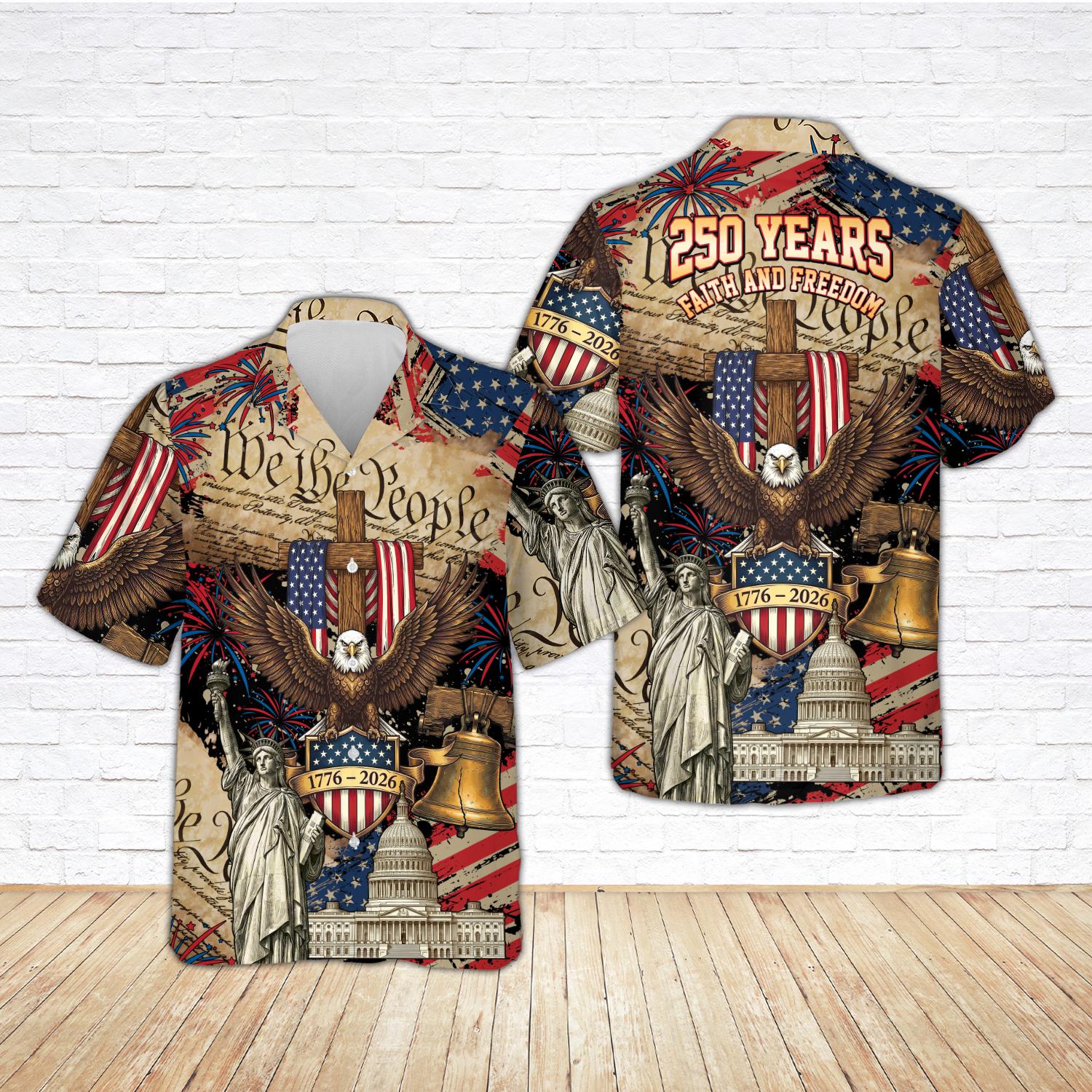 USA 250th Anniversary Hawaiian Shirt America 250 Button Shirt Patriotic Eagle Statue Of Liberty 250 Years Of Freedom and Faith Gift NNA - Image 2