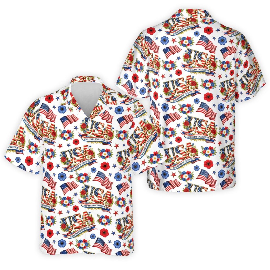 USA 250th Anniversary Hawaiian Shirt 1776–2026 America 250 Years of Freedom Patriotic Floral 4th of July Shirt Independence Day Gift NNA