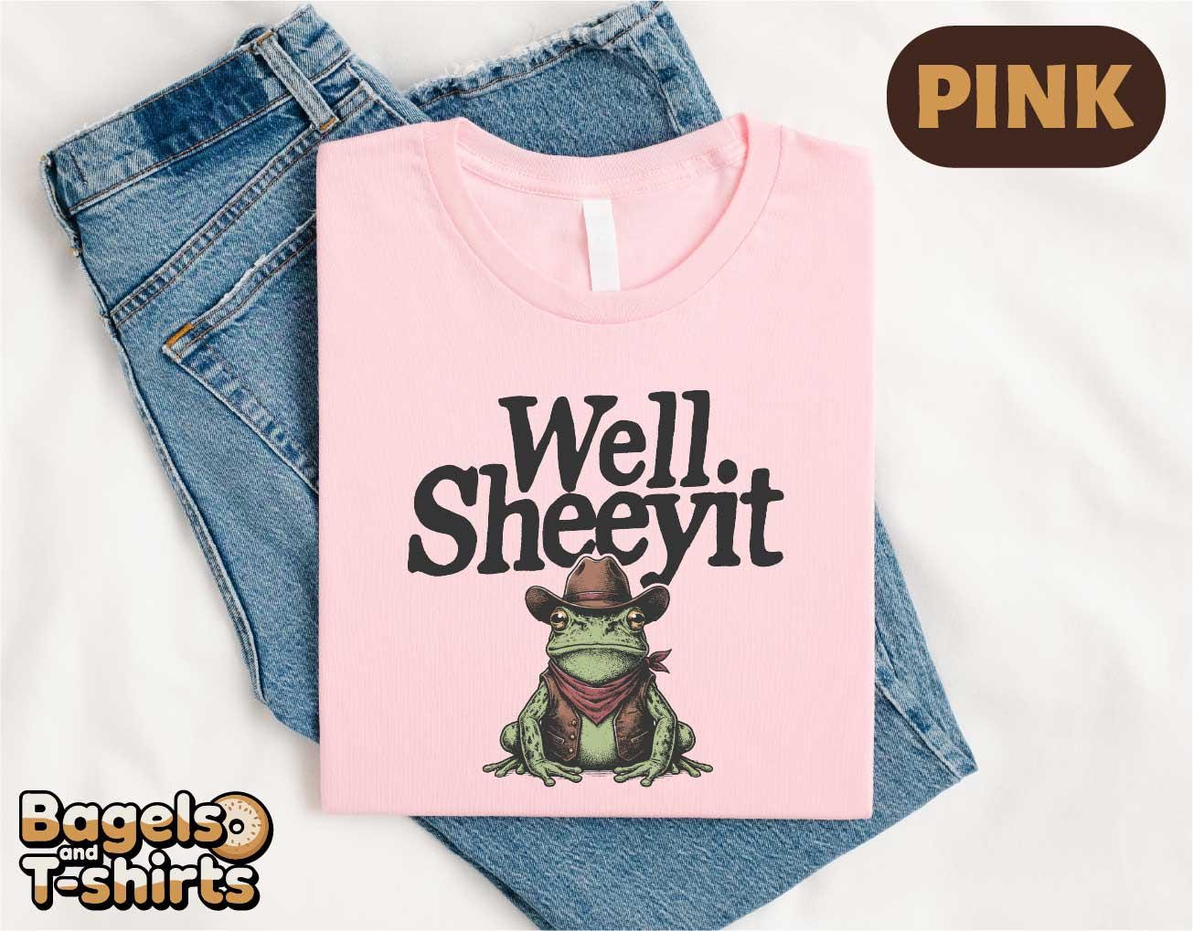 Well Sheeyit Shirt Funny Country Humor T-shirt Western Frog Meme Sweatshirt Southern Toad Graphic Tee Adult Humor Gift NNA - Image 8