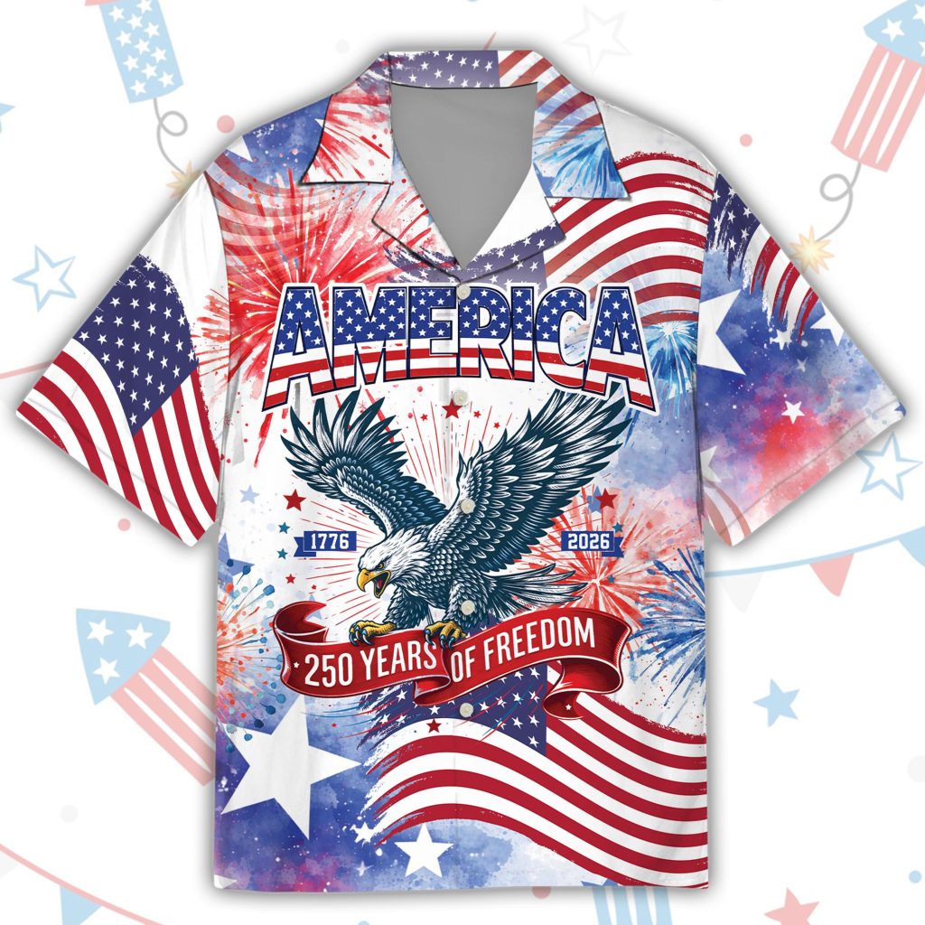 250 Years Of Freedom America Hawaiian Shirt USA Eagle 4th Of July Button Up Shirt Patriotic Gift For Veteran Independence Day Aloha Shirt NNA