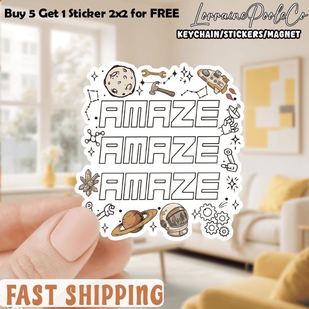 Amaze Amaze Amaze - Sticker | Project Hail Mary inspired Sticker | Rocky Sticker | Bookish Sticker | Sci-Fi | BookTok | Reading Sticker NNA