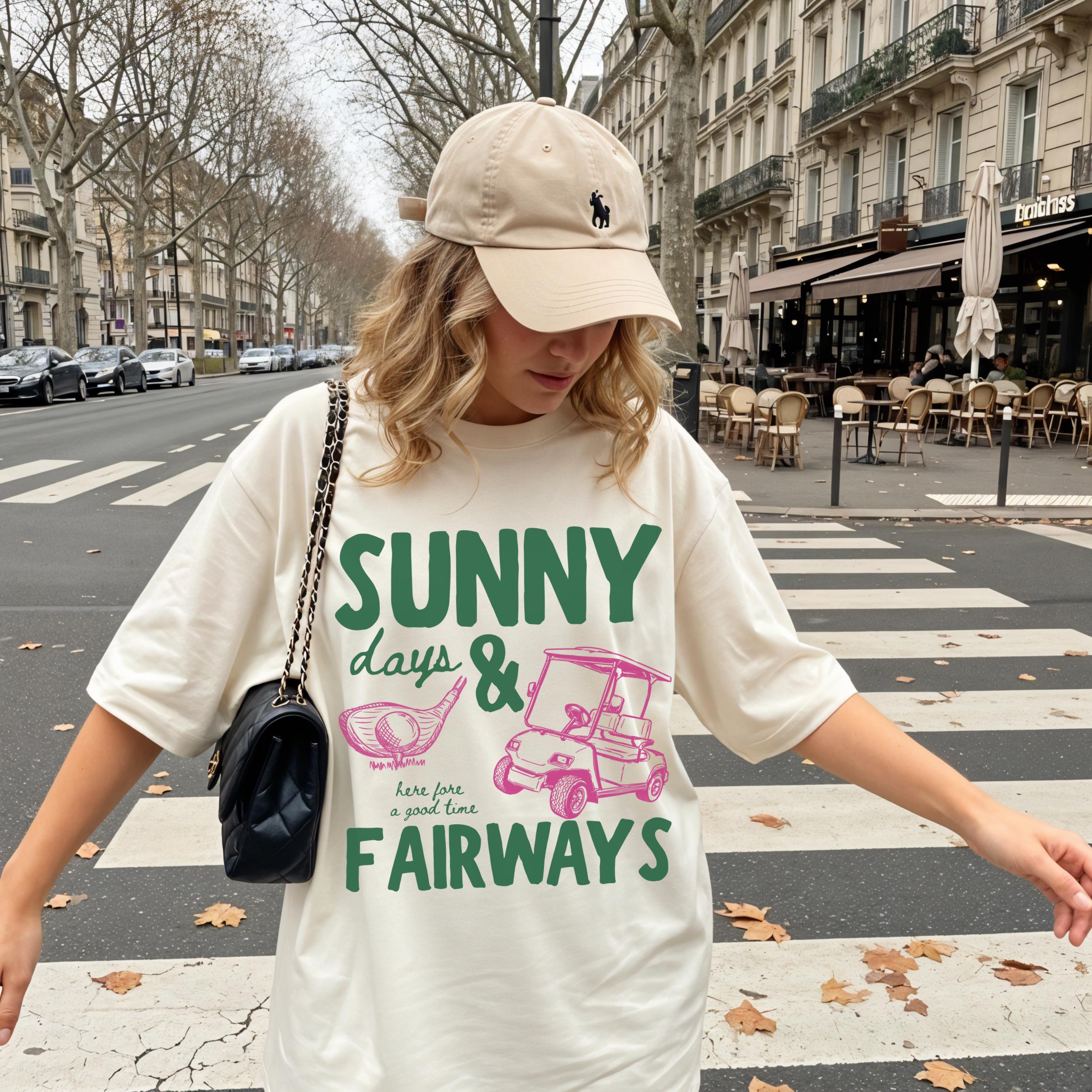 Sunny Days and Fairways T-Shirt Golf Shirt Golf Lover Gift Summer Graphic Tee NNA