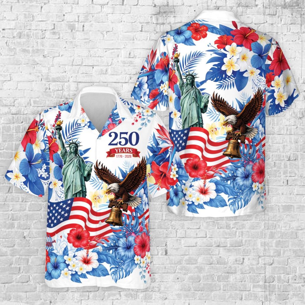 USA 250 Years Hawaiian Shirt 1776–2026 Patriotic American Flag Bald Eagle Shirt Statue of Liberty Tropical Shirt 4th of July Aloha Shirt NNA