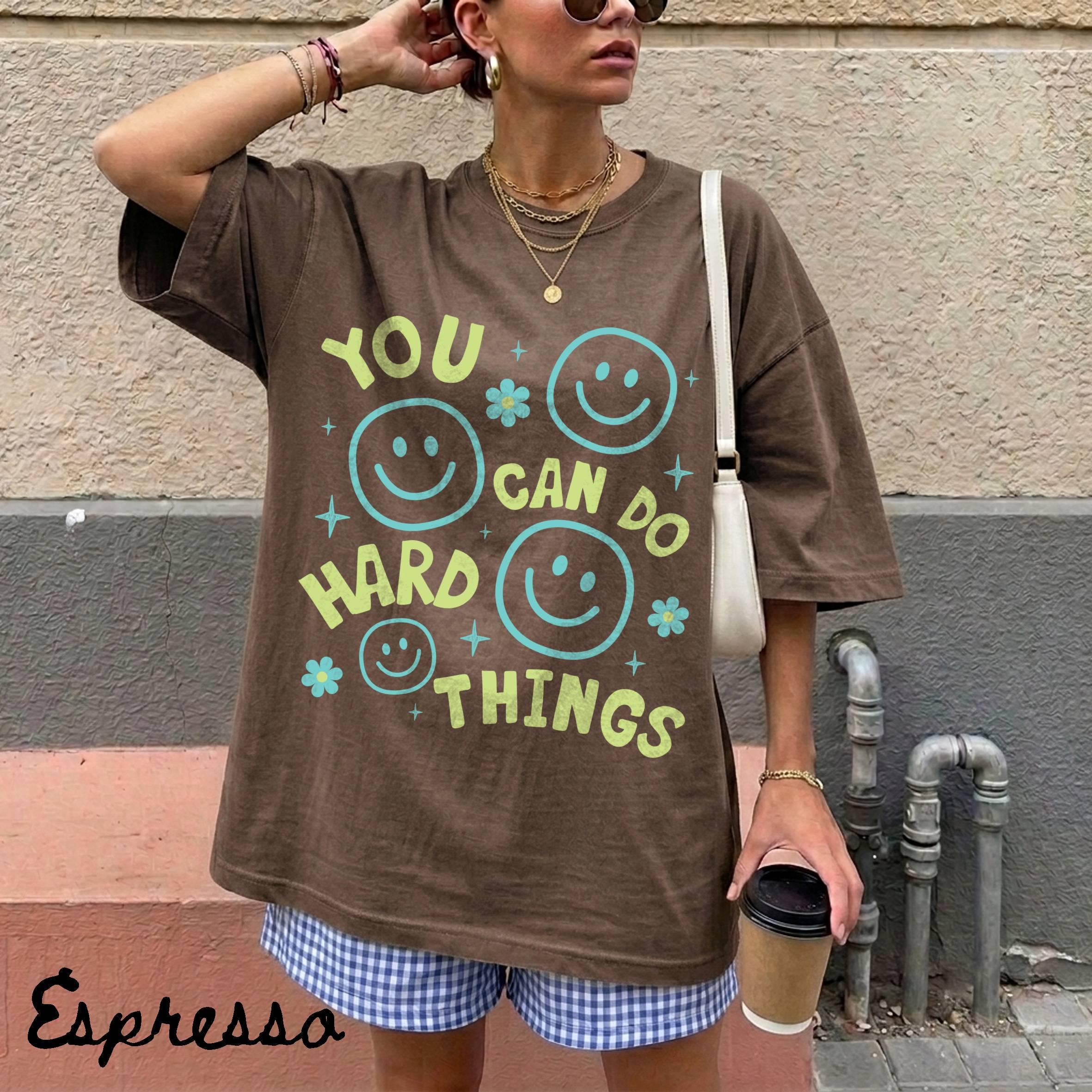 You Can Do Hard Things Shirt Colorful Motivational Teacher Shirt Mental Health Tee School Counselor Gift Test Day T-Shirt Positive Mindset HFN Shirt - Image 2