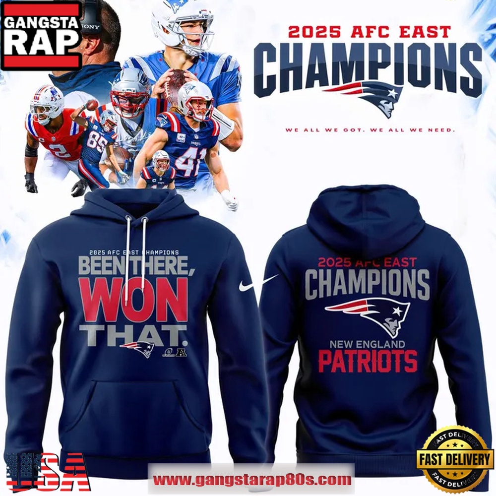 New England Patriots 2025 AFC East Division Champions Been There Won That Unisex T-Shirt Hoodie Or Zip-up Hoodie LN