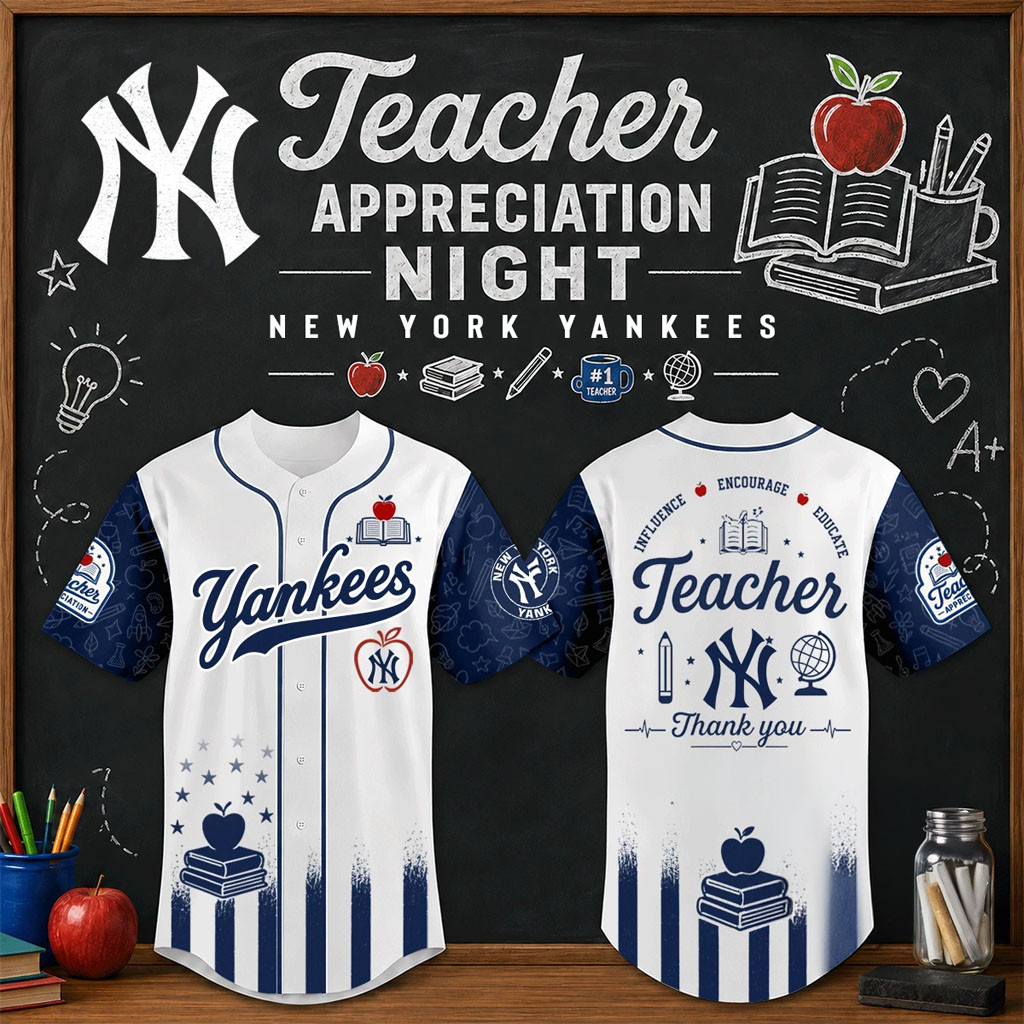 New York Yankees Teacher Appreciation Night Baseball Jersey HG NY Yankees Merch Baseball Fan Gifts