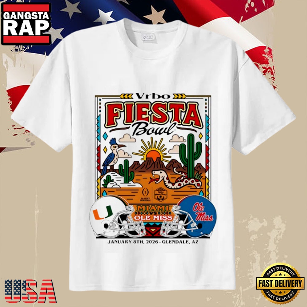 Ole Miss vs Miami 2026 CFP Semifinal Vrbo Fiesta Bowl Matchup T-Shirt T-Shirt Hoodie Or Zip-up Hoodie LN