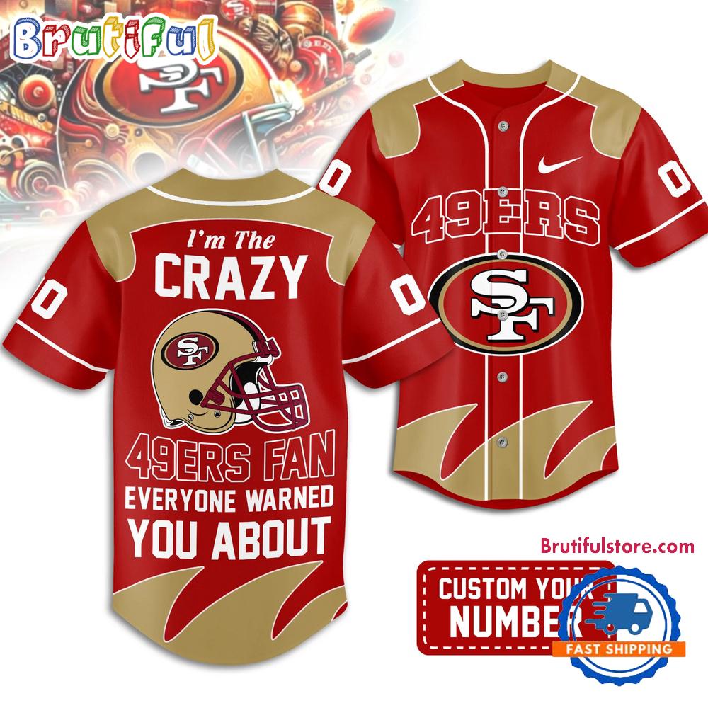 San Francisco 49ers 2026 NFL Crazy Football Fan Personalized HFN Baseball Jersey Shirt