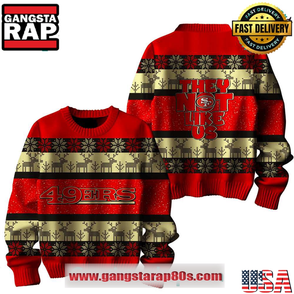 San Francisco 49ers They Not Like Us Ugly Xmas Sweater LN