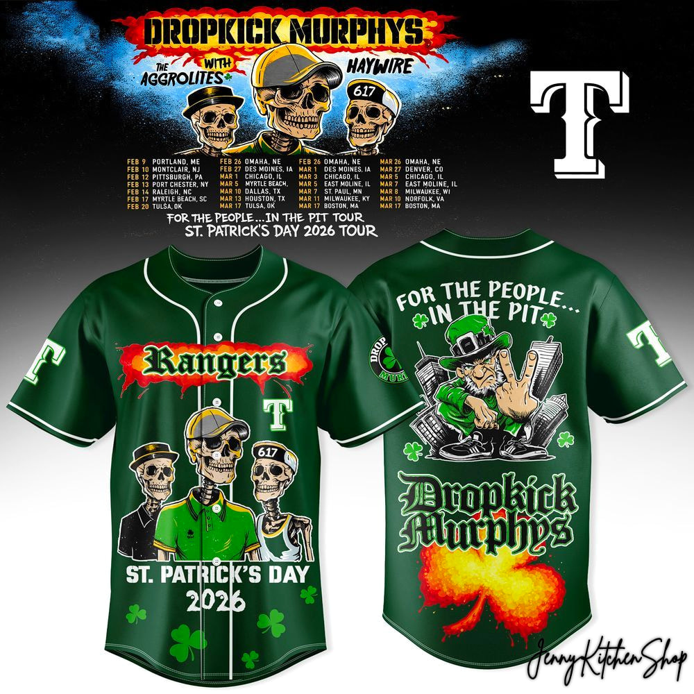 Texas Rangers x Dropkick Murphys St Patrick’s Day 2026 Tour HFN Baseball Jersey