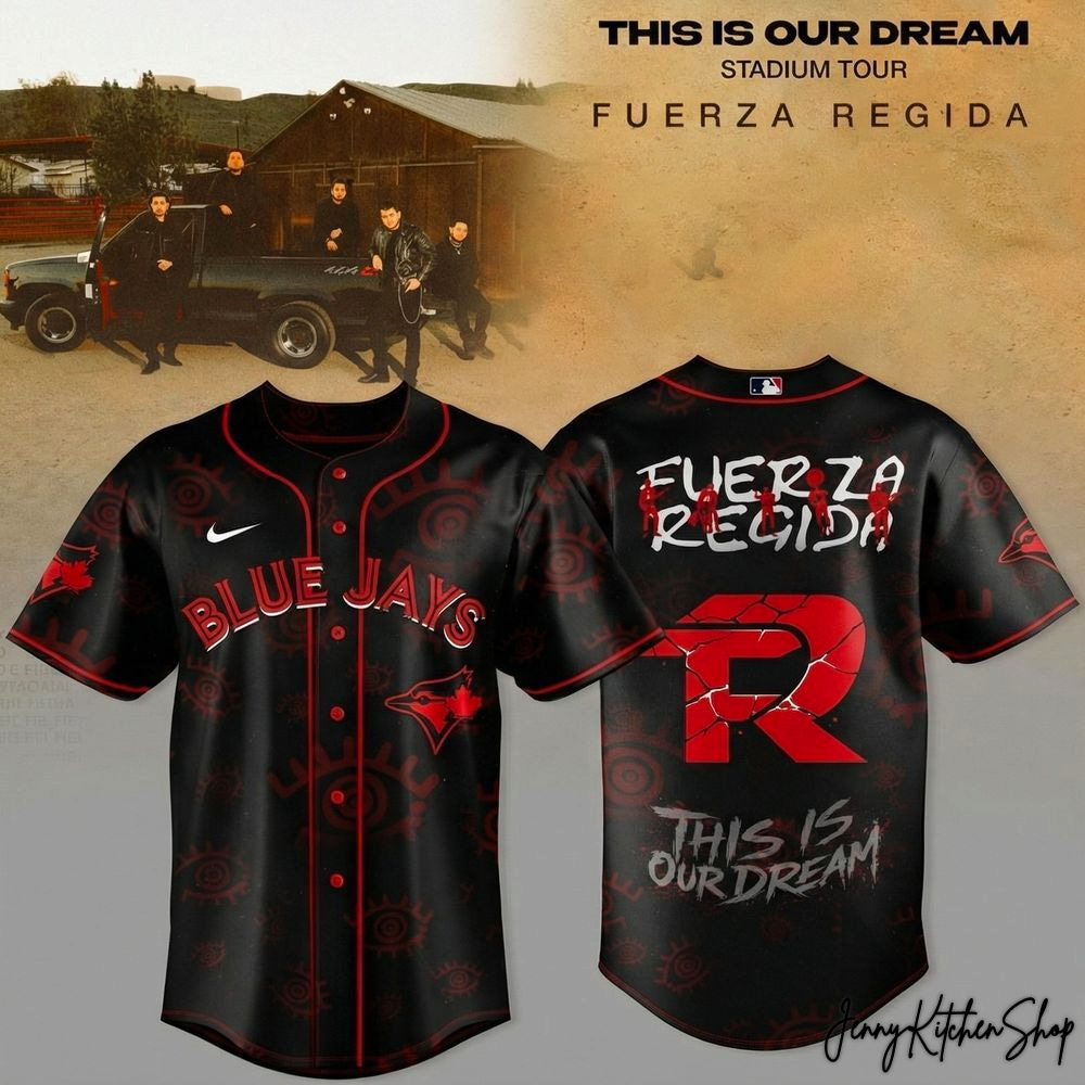 Toronto Blue Jays x Fuerza Regida This Is Our Dream Stadium Tour 2026 HFN Baseball Jersey